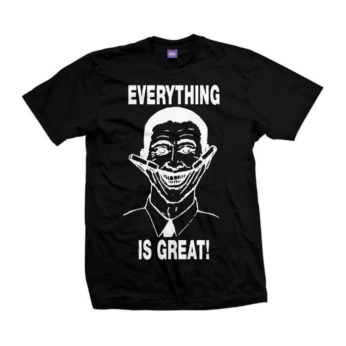 Everything Is Great Tee