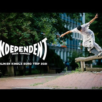 Independent Trucks “Berlin-er Kindls” Euro Trip 2021 w/ Knox, Milou, Doobie & More!
