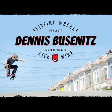 Dennis Busenitz's Live Wire Part