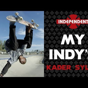 Kader Sylla: My Indys | Independent Trucks
