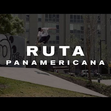 Nike SB | Ruta Panamericana 2016