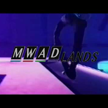 MWADLANDS