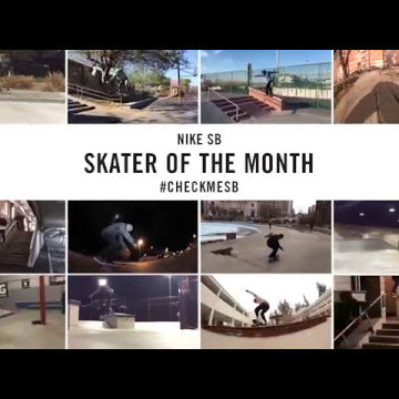 Nike SB | #CheckMeSB | Skater of the Month: April