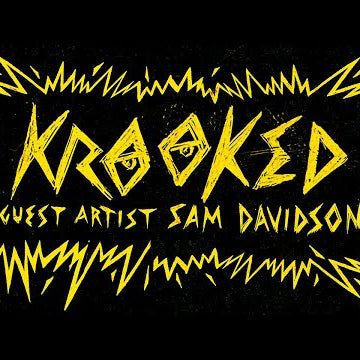 Krooked Guest Artist Sam Davidson