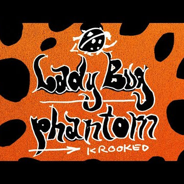 Krooked's Ladybug Phantom