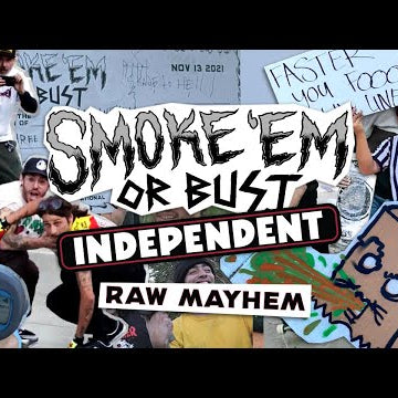 RAW MAYHEM w/ Hitz, Evan Smith, Dylan Witkin & More | SMOKE ‘EM OR BUST Tick Ditch Invitational