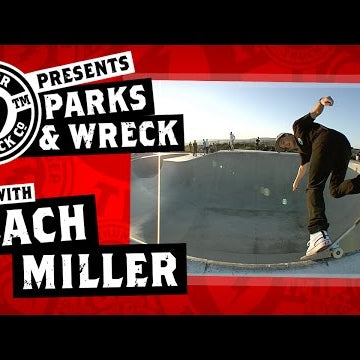 Zach Miller : Thunder Trucks Parks & Wreck