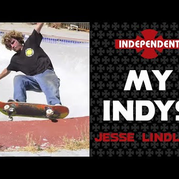 Jesse Lindloff: My Indys | Independent Trucks