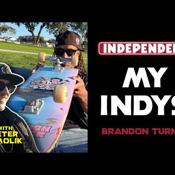 144 Standard Trucks Never Fail w/ Brandon Turner | MY INDYS w/ Special Guest Peter Smolik!