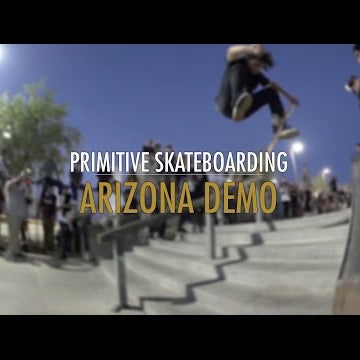 Primitive Skate Arizona Demo (Paul Rodriguez, Nick Tucker, Bastien Salabanzi, Carlos Ribeiro)