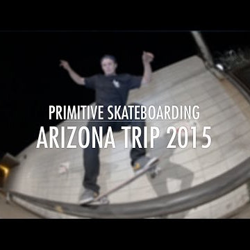 Primitive Skate Arizona Trip 3/7/15 (Paul Rodriguez Carlos Ribeiro Nick Tucker Bastien Salabanzi)