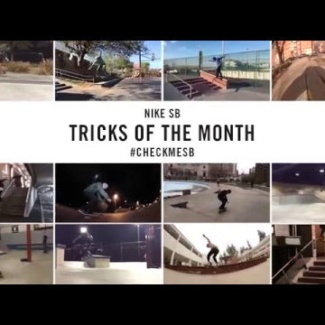 Nike SB | #CheckMeSB | Tricks of the Month: April