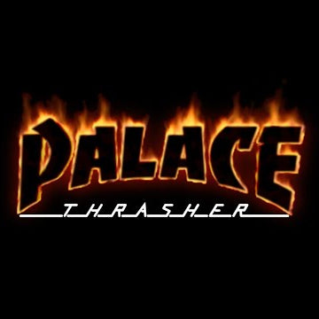 PALACE THRASHER