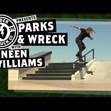 Neen Williams - Thunder Trucks Parks & Wreck