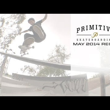 Paul Rodriguez Nick Tucker Carlos Ribeiro Best of May 2014