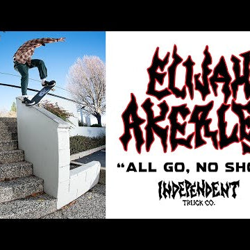 Elijah Akerley's "ALL GO, NO SHOW" Indy Part