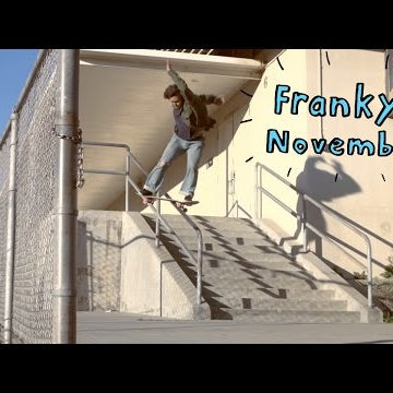 Franky Villani's "November" Part