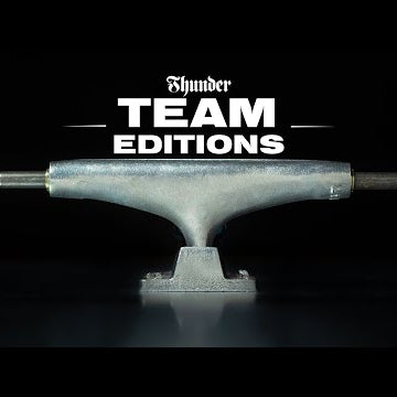 THUNDER TRUCKS : TEAM EDITIONS