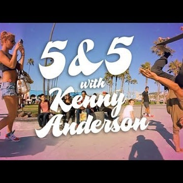 5&5 with Kenny Anderson