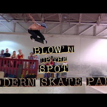 Blow'n Up The Spot: Modern Skatepark | Independent Trucks