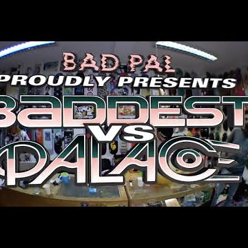 Palace Brixton's Baddest