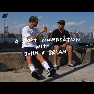 A Short Conversation With John & Brian