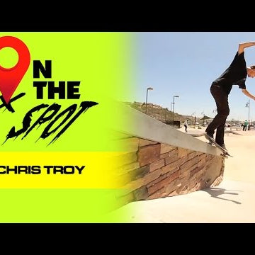 Independent Trucks: Chris Troy On the Spot