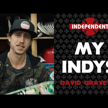 David Gravette: My Indys | Independent Trucks