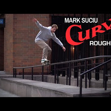 Mark Suciu "Curve" Rough Cut
