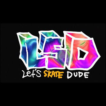 KROOKED LSD - LET'S SKATE DUDE