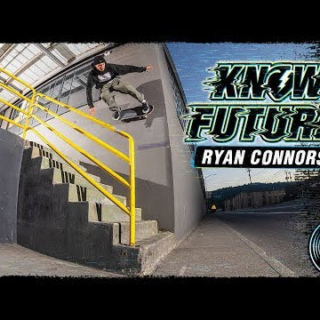 KNOW FUTURE : RYAN CONNORS