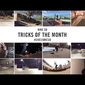Nike SB | #CheckMeSB | Tricks of the Month: March