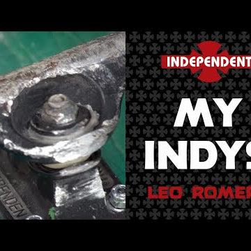 Leo Romero: My Indys | Independent Trucks
