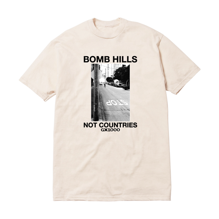 Bomb Hills Not Countries Tee