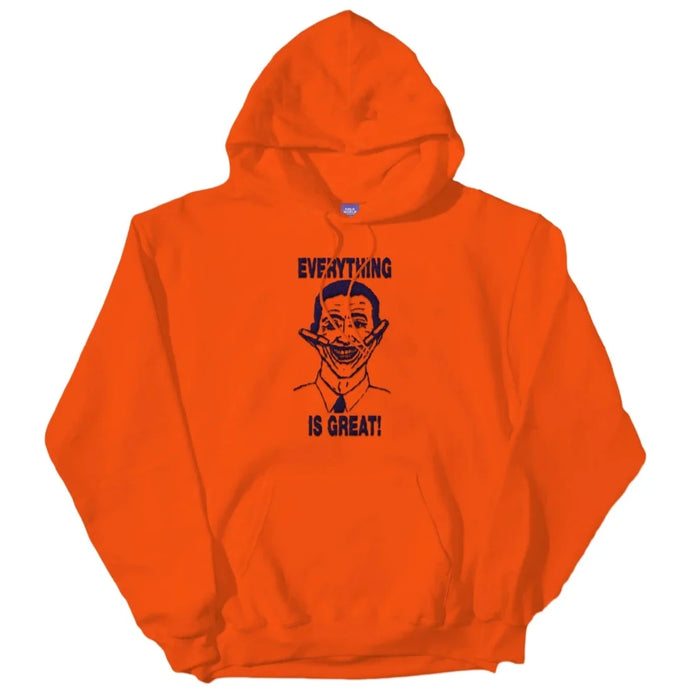 Everything Is Great Hoodie (Orange)